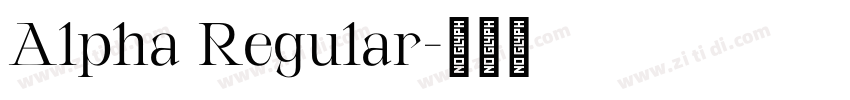 Alpha Regular字体转换